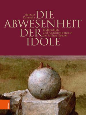 cover image of Die Abwesenheit der Idole